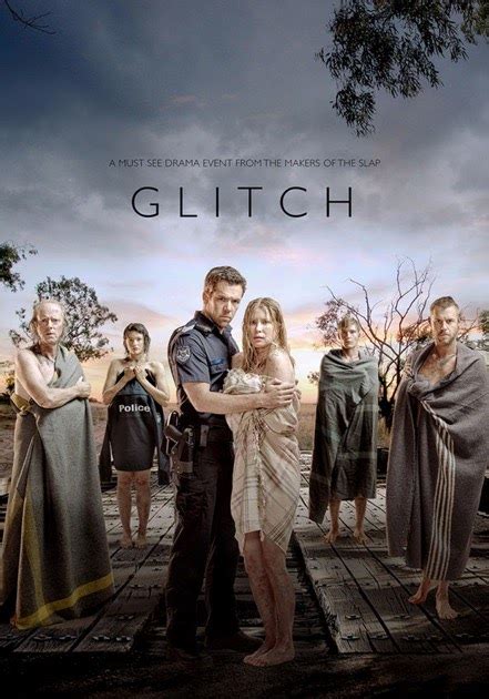 Glitch (Australian TV series) .